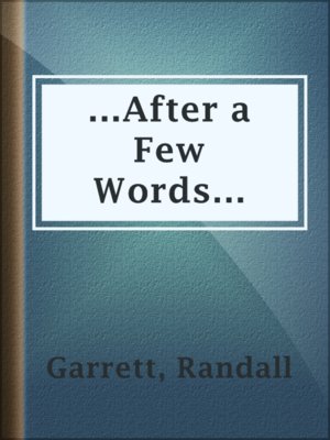 cover image of ...After a Few Words...